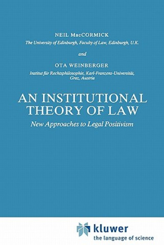 Kniha Institutional Theory of Law N. MacCormick