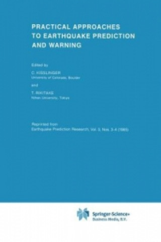 Book Practical Approaches to Earthquake Prediction and Warning C. Kisslinger