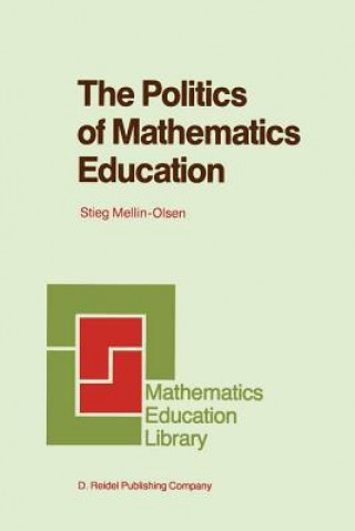 Βιβλίο Politics of Mathematics Education Stieg Mellin-Olsen