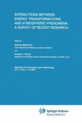 Knjiga Interactions between Energy Transformations and Atmospheric Phenomena. A Survey of Recent Research Martin Beniston