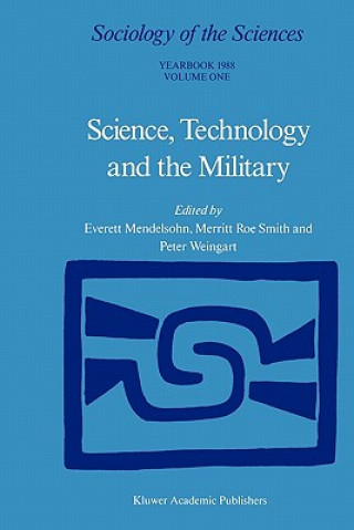 Książka Science, Technology and the Military E. Mendelsohn