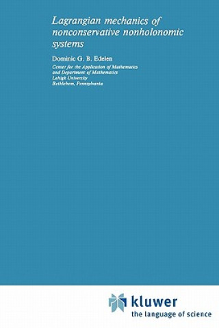 Książka Lagrangian Mechanics of Nonconservative Nonholonomic Systems D. G. Edelen