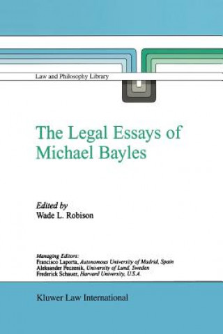Kniha Legal Essays of Michael Bayles W.L. Robison