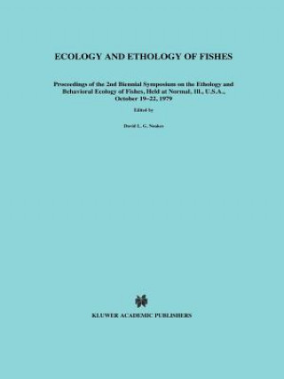Könyv Ecology and ethology of fishes David L.G. Noakes