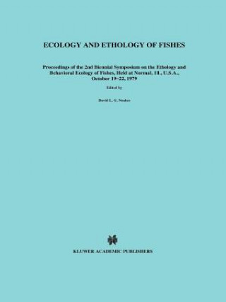 Kniha Ecology and ethology of fishes David L.G. Noakes