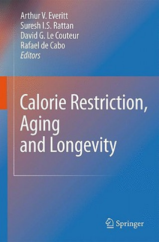 Kniha Calorie Restriction, Aging and Longevity Arthur V. Everitt