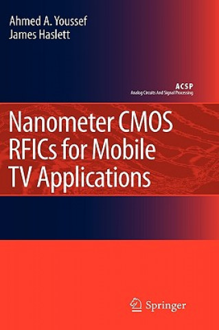 Книга Nanometer CMOS RFICs for Mobile TV Applications Ahmed A. Youssef