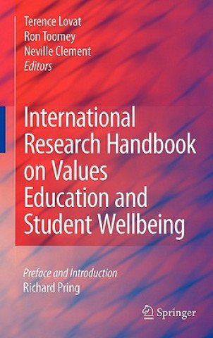 Carte International Research Handbook on Values Education and Student Wellbeing Terence Lovat