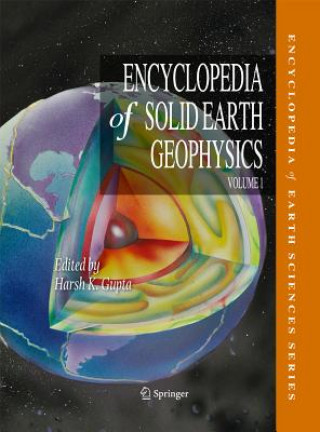 Książka Encyclopedia of Solid Earth Geophysics Kusumita Arora