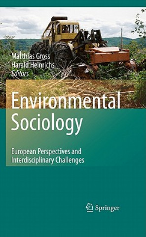 Kniha Environmental Sociology Matthias Groß