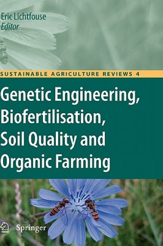 Książka Genetic Engineering, Biofertilisation, Soil Quality and Organic Farming Eric Lichtfouse