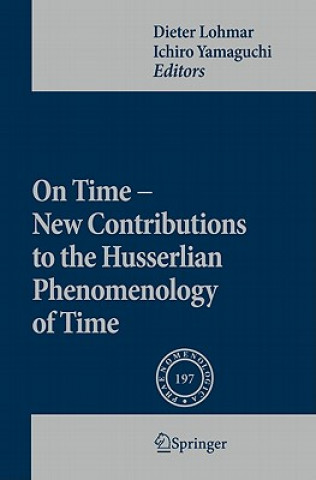 Könyv On Time - New Contributions to the Husserlian Phenomenology of Time Dieter Lohmar