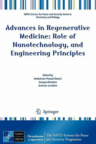 Carte Advances in Regenerative Medicine: Role of Nanotechnology, and Engineering Principles Venkatram Prasad Shastri