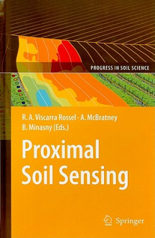 Könyv Proximal Soil Sensing Raphael A. Viscarra Rossel