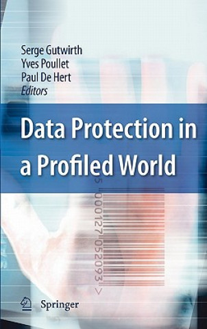 Kniha Data Protection in a Profiled World Serge Gutwirth