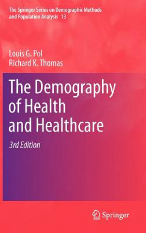 Kniha Demography of Health and Healthcare Louis G. Pol