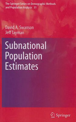 Könyv Subnational Population Estimates David A. Swanson