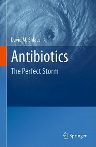 Könyv Antibiotics David M. Shlaes