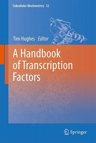 Carte Handbook of Transcription Factors Timothy R. Hughes