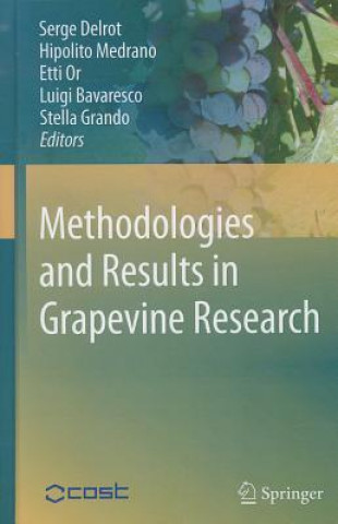 Kniha Methodologies and Results in Grapevine Research Serge Delrot