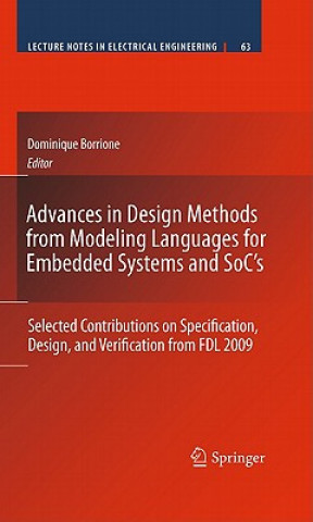 Kniha Advances in Design Methods from Modeling Languages for Embedded Systems and SoC's Dominique Borrione