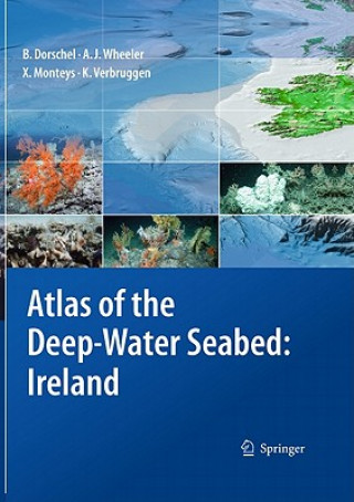 Carte Atlas of the Deep-Water Seabed Boris Dorschel