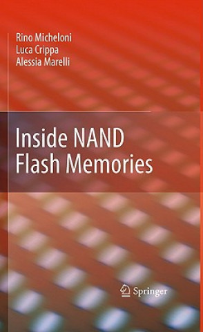 Kniha Inside NAND Flash Memories Rino Micheloni