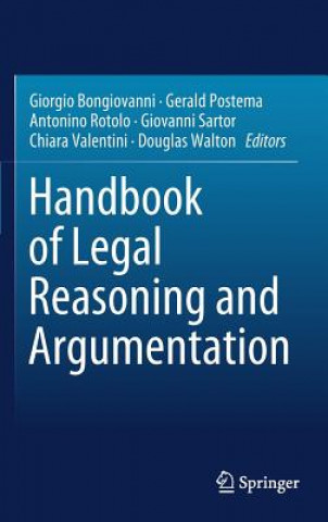 Kniha Handbook of Legal Reasoning and Argumentation Giorgio Bongiovanni
