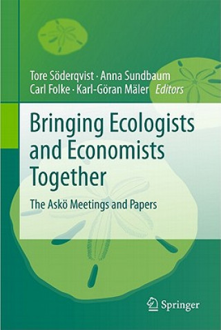 Kniha Bringing Ecologists and Economists Together Tore Söderqvist