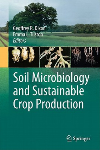 Книга Soil Microbiology and Sustainable Crop Production Geoffrey R. Dixon