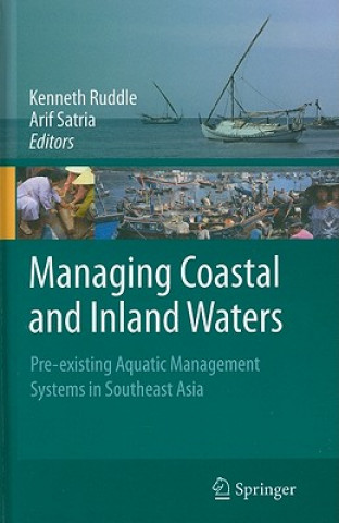 Kniha Managing Coastal and Inland Waters Kenneth Ruddle