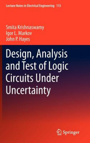 Könyv Design, Analysis and Test of Logic Circuits Under Uncertainty Smita Krishnaswamy