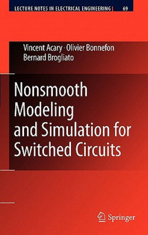 Knjiga Nonsmooth Modeling and Simulation for Switched Circuits Vincent Acary