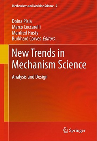 Kniha New Trends in Mechanism Science D. Pisla