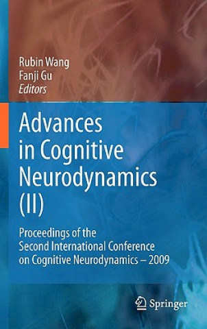 Kniha Advances in Cognitive Neurodynamics (II) Rubin Wang