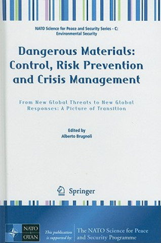 Carte Dangerous Materials: Control,  Risk Prevention and Crisis Management Alberto Brugnoli