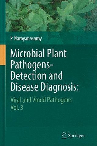 Carte Microbial Plant Pathogens-Detection and Disease Diagnosis: P. Narayanasamy