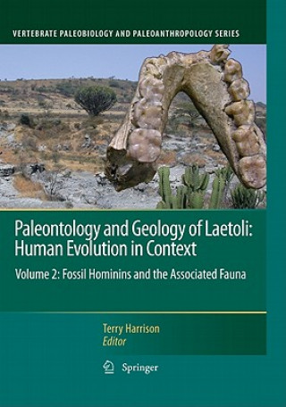 Carte Paleontology and Geology of Laetoli: Human Evolution in Context Terry Harrison