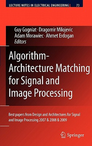 Βιβλίο Algorithm-Architecture Matching for Signal and Image Processing Guy Gogniat
