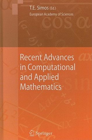 Książka Recent Advances in Computational and Applied Mathematics Theodore E. Simos