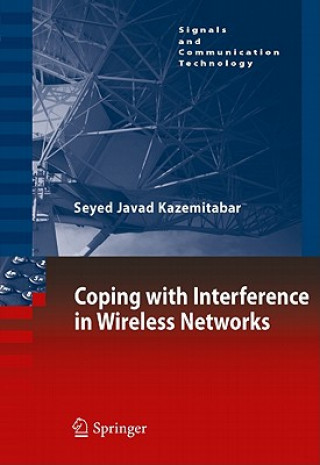 Könyv Coping with Interference in Wireless Networks Seyed Javad Kazemitabar