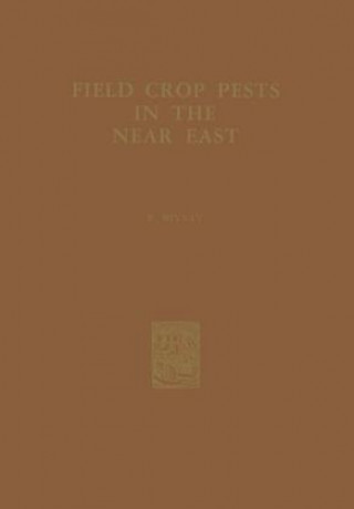 Libro Field Crop Pests in the Near East D. Rivnay