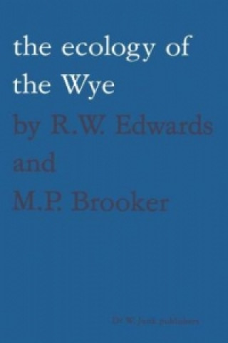 Carte The ecology of the Wye R.W. Edwards