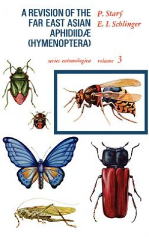 Książka Revision of the Far East Asian Aphidiidae (Hymenoptera) P. Starý