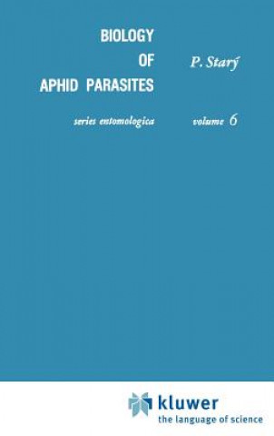 Книга Biology of Aphid Parasites (Hymenoptera: Aphidiidae) with Respect to Integrated Control P. Starý