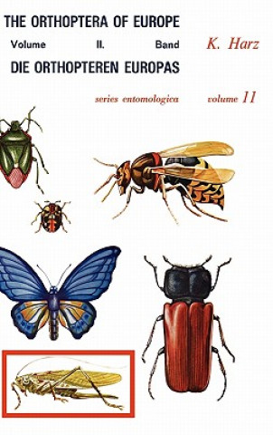 Könyv Die Orthopteren Europas II / The Orthoptera of Europe II A. Harz