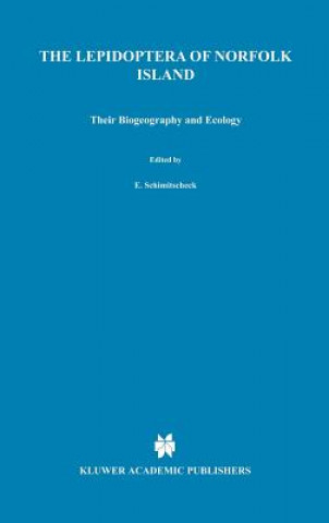 Kniha Lepidoptera of Norfolk Island. Their Biogeography and Ecology J.D. Holloway