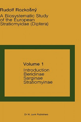 Kniha A Biosystematic Study of the European Stratiomyidae (Diptera) R. Rozkosný