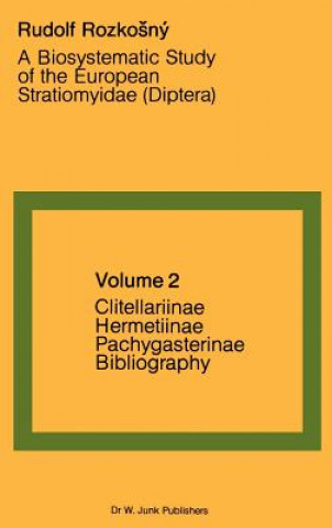 Kniha A Biosystematic Study of the European Stratiomyidae (Diptera) R. Rozkosný
