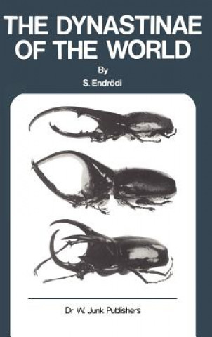 Kniha The Dynastinae of the World S. Endrödi